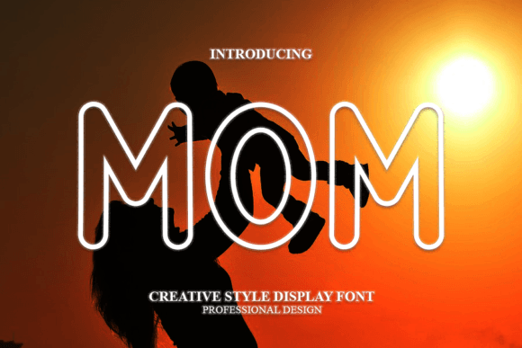 Mom: The Cool and Modern Display Font for Every Creative Project